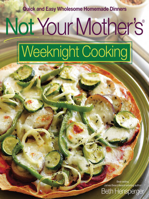 cover image of Not Your Mother's Weeknight Cooking